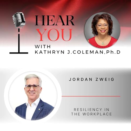 Resiliency in the Workplace with Jordan Zweig