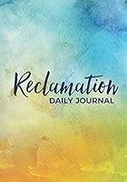 Reclamation Daily Journal 1983444057 Book Cover