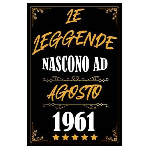 Le Leggende Nascono Ad Agosto 1961: Idea Regalo di compleanno 62 anni originale per donne e uomini / Quaderno a righe"