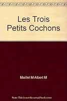 LES TROIS PETITS COCHONS 2923518594 Book Cover