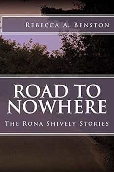 Paperback Road to Nowhere: The Rona Shively Stories Book