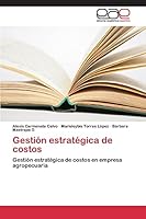 Gestion Estrategica de Costos 3848459396 Book Cover