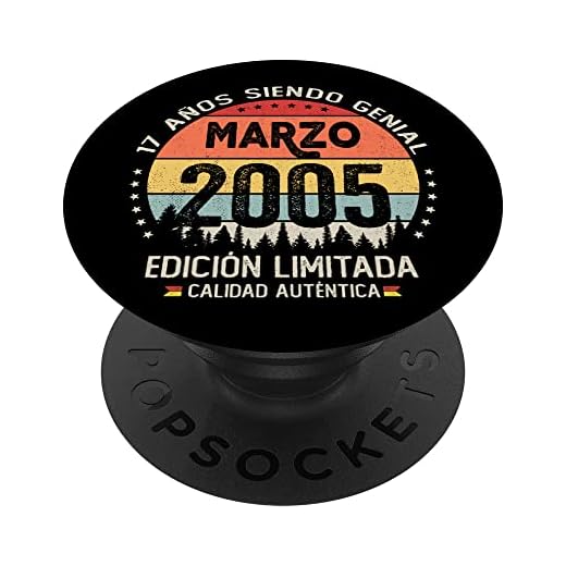 Regalo 17 años Cumpleaños Chico Chica - Marzo 2005 PopSockets PopGrip Intercambiable