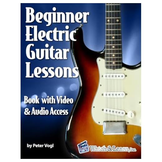 Beginner Electric Guitar Lessons: Book with Online Video & Audio