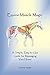 Equine Muscle Magic: A Simple, Easy-to-Use Guide for Massaging Your Horse