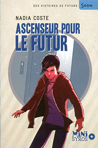 Télécharger Ascenseur pour le futur Livre PDF Gratuit
