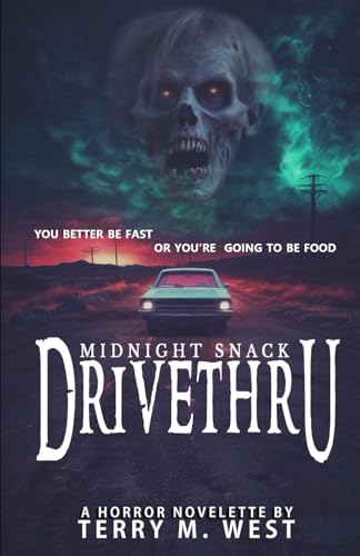 Midnight Snack: Drive Thru