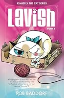 Lavish: Kimberly the Cat Series. Family-friendly middle-grade fiction. Book 2 1956061290 Book Cover