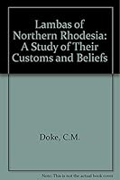 Lambas of Northern Rhodesia: A Study of Their Customs and Beliefs 0837137519 Book Cover
