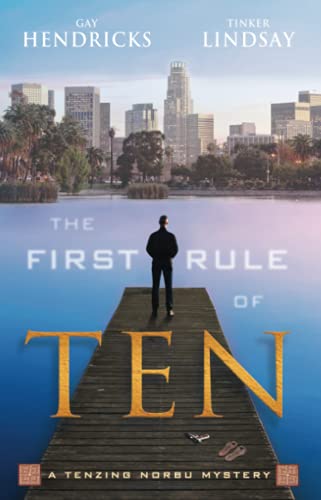 The First Rule of Ten: A Tenzing Norbu Mystery (Tenzing Norbu, Dharma Detective, 1)