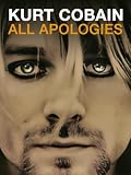  Kurt Cobain - All Apologies