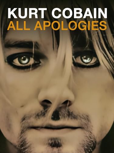 Kurt Cobain - All Apologies