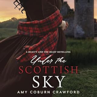 Under the Scottish Sky Audiolibro Por Amy Coburn Crawford arte de portada