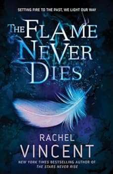 Hardcover The Flame Never Dies Book