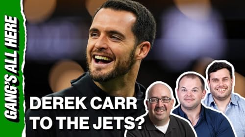 Is Derek Carr going to the Jets? | Gang's All Here