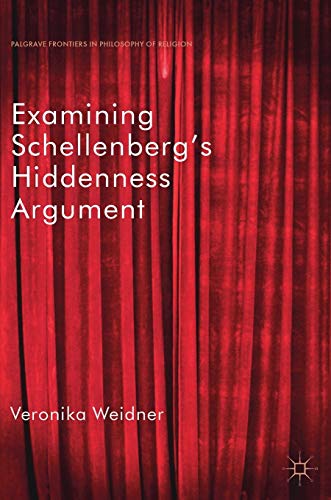Preisvergleich Produktbild Examining Schellenberg's Hiddenness Argument (Palgrave Frontiers in Philosophy of Religion)