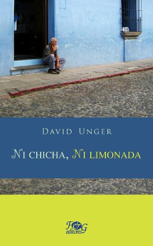 Ni chicha, Ni limonada (Cuentos). [Spanish] 9993984027 Book Cover