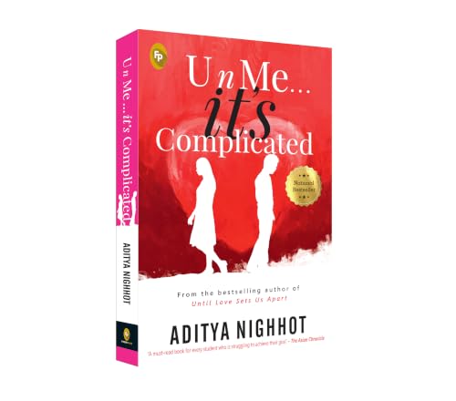 U n Me . . . its Complicated