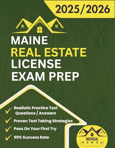 Maine Real Estate License Exam Prep 2025/2026: The Complete And Easy To...