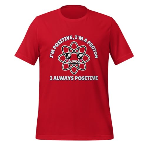 T-shirt science proton always positive geek et style anime kawaii