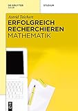 Erfolgreich recherchieren - Mathematik