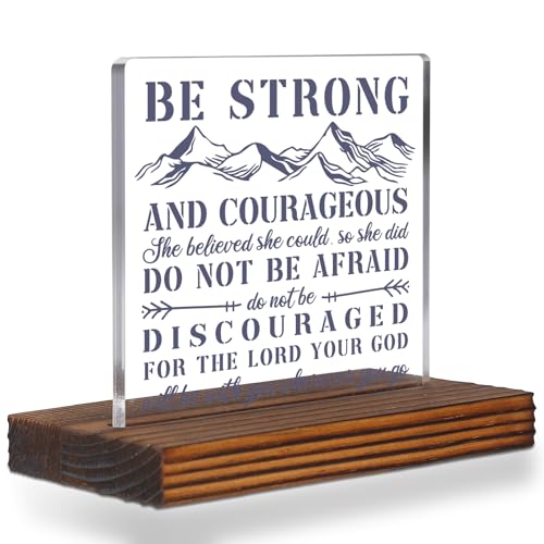 Be Strong and Courageous Acrylic Desk Sign with Bible Verse, Christian Inspirational Gift for Women Men, Motivational Office Decor, Faith-Based Encouragement Plaque for Graduation Retirement EC351