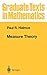 Measure Theory (Graduate Texts in Mathematics (18))
