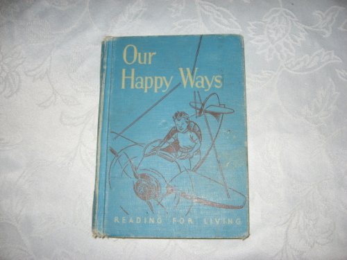 Our Happy Ways (First Reader) B0038QXV3G Book Cover