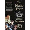 The Idaho Four: An American Tragedy