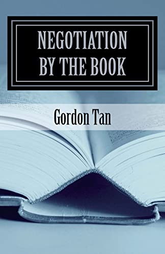 Negotiation By The Book: 101 Ageless Principles Made Practical