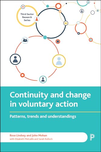 Continuity and Change in Voluntary Action: Patterns, Trends and Understandings (Third Sector Research)