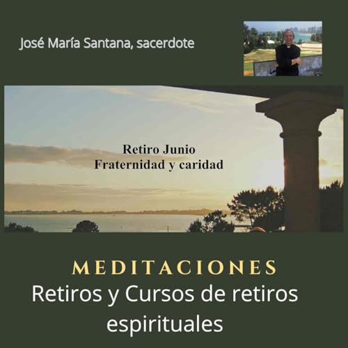 Retiro Junio Fraternidad y caridad
