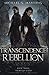 Produktbild Transcendence and Rebellion (The Riven Gates, Band 3)