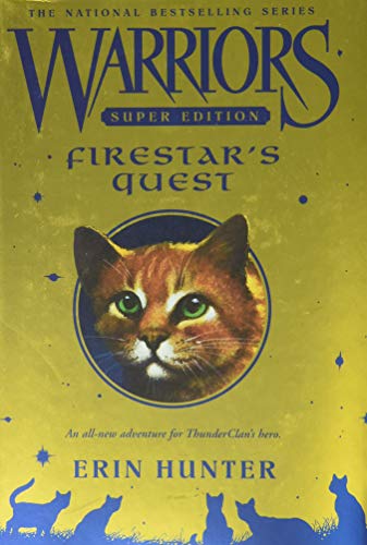 Warriors Super Edition: Firestar's Quest (Warriors Super Edition, 1)