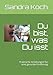 Produktbild Du bist, was Du isst: Praktische Anleitungen für eine gesunde Ernährung