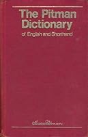 The Pitman Dictionary of English and Shorthand: New Era Revised Edition published by Financial Times Prentice Hall B00EKYOKBM Book Cover
