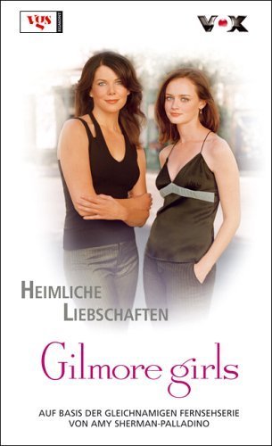 Gilmore Girls: Heimliche Liebschaften von Amy Sherman-Palladino (September 2005) Gebundene Ausgabe für 37,42 EUR (-12%) statt 15,95 EUR bei amazon.de Bild: Gilmore Girls: Heimliche Liebschaften von Amy Sherman-Palladino (September 2005) Gebundene Ausgabe für 37,42 EUR (-12%) statt 15,95 EUR bei amazon.de
