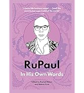 RuPaul: In His Own Words (In Their Own Words)