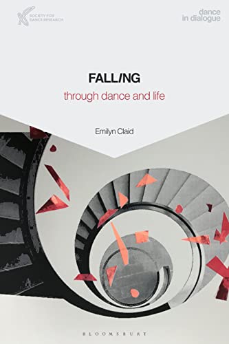 Falling Through Dance and Life (Dance in Dialogue)