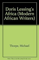 Doris Lessing's Africa (Modern African Writers) 0237499762 Book Cover