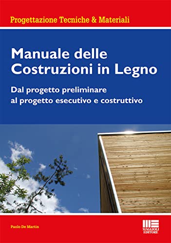 Manuale Delle Costruzioni In Legno