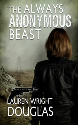 The Always Anonymous Beast (Caitlin Reece)