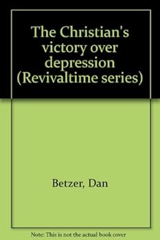 The Christian's victory over depression (Revivaltime series)