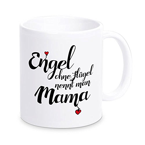 Tasse \"Engel ohne Flügel nennt man Mama\", Kaffeetasse, Kaffeebecher, Geschenkidee, Muttertagsgeschenk, Geschenk zum Muttertag, Geburtstag, zu Weihnachten, für die Mutter, die Mama