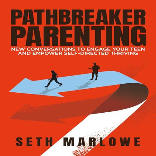 Pathbreaker Parenting by Seth Marlowe episode artwork