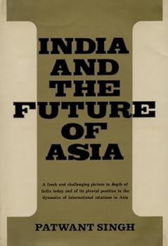 Hardcover India and the Future of Asia Book