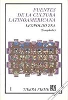 Fuentes de la cultura latinoamericana (Colección Tierra firme) 9681641051 Book Cover