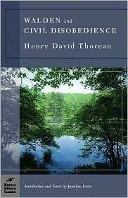 Walden and Civil Disobedience (Barnes & Noble Classics Series) by Henry David Thoreau, Jonathan Levin (Introduction)