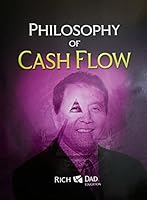 Rich Dad Poor Dad Philosophy of Cash Flow B007288FZK Book Cover