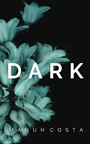 DARK : Sombrio